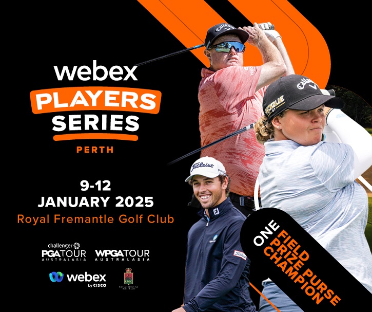 Webex Players Series Perth 9-12 January Royal Fremantle Golf Club.